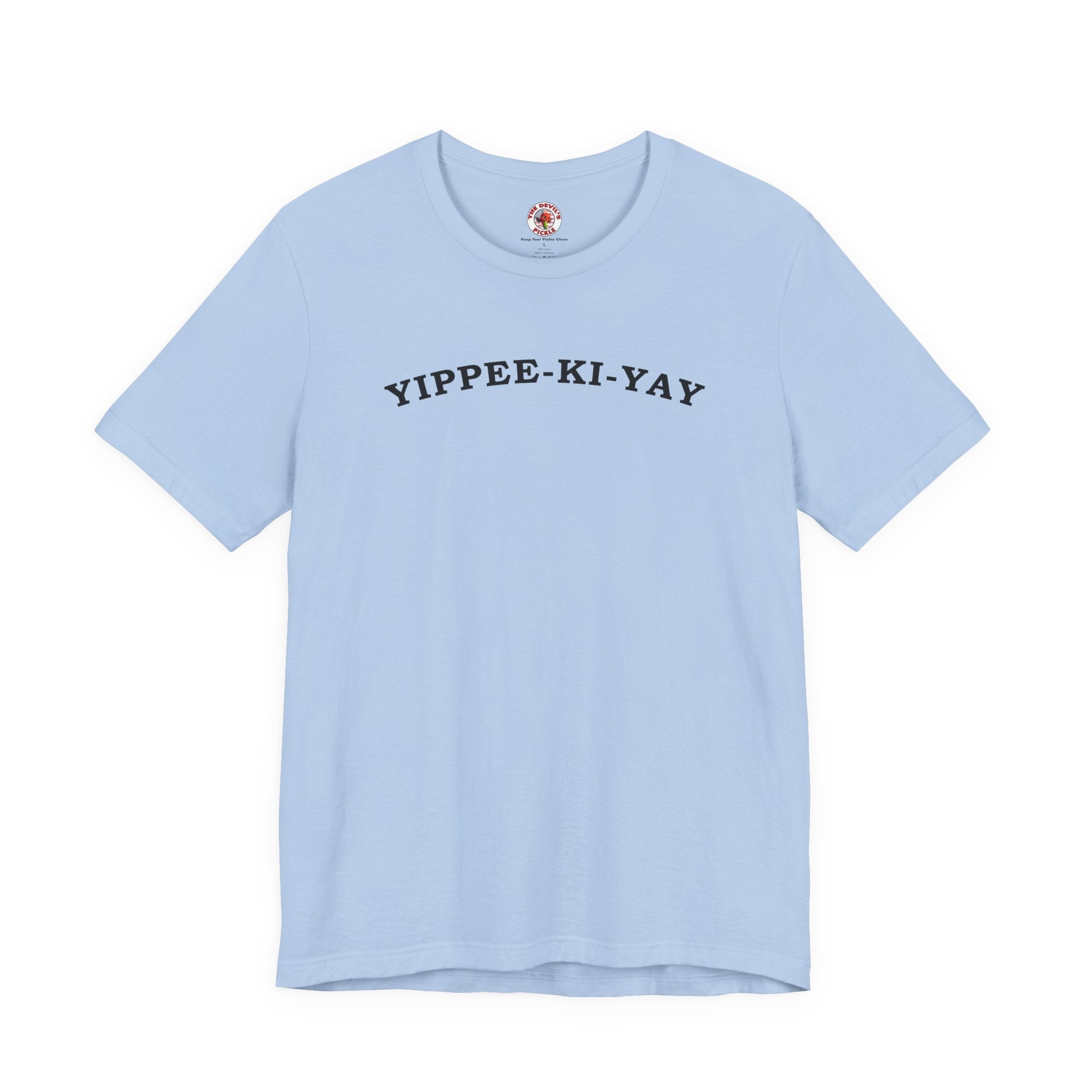 Yippee-Ki-Yay T-Shirt
