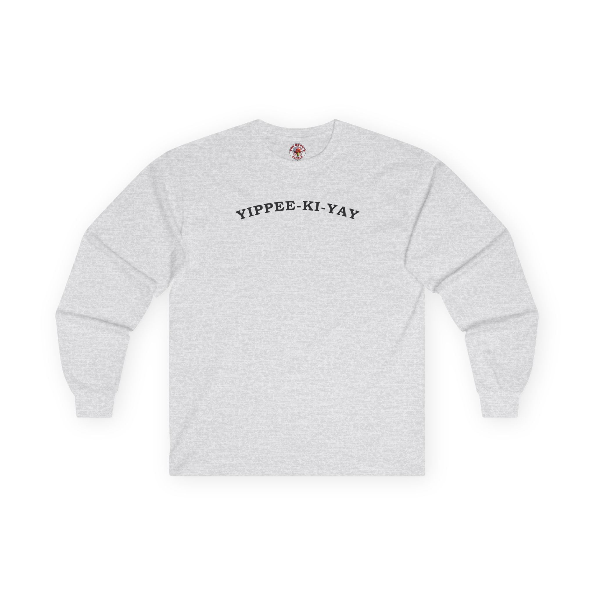 Yippee-Ki-Yay Long Sleeve Tee